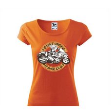 DÁMSKÉ TRIKO S MOTIVEM I DONT SPEED - ORANŽOVÉ