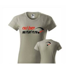 DÁMSKÉ TRIKO CELÝ ŽIVOT NA PLNÝ PLYN - SVĚTLÁ KHAKI