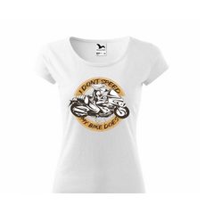 DÁMSKÉ TRIKO S MOTIVEM I DONT SPEED - BÍLÉ