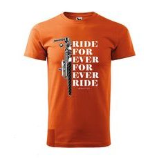 PÁNSKÉ TRIKO S MOTIVEM RIDE FOREVER - ORANŽOVÉ