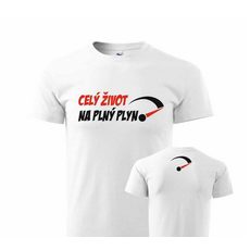 PÁNSKÉ TRIKO CELÝ ŽIVOT NA PLNÝ PLYN - BÍLÁ