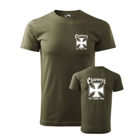 PÁNSKÉ TRIKO S MOTIVEM CHOPPERS 'TIL YOU DIE - MILITARY