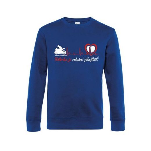 MIKINA MOTORKA JE SRDEČNÍ ZÁLEŽITOST ® KRÁLOVSKY MODRÁ PÁNSKÁ