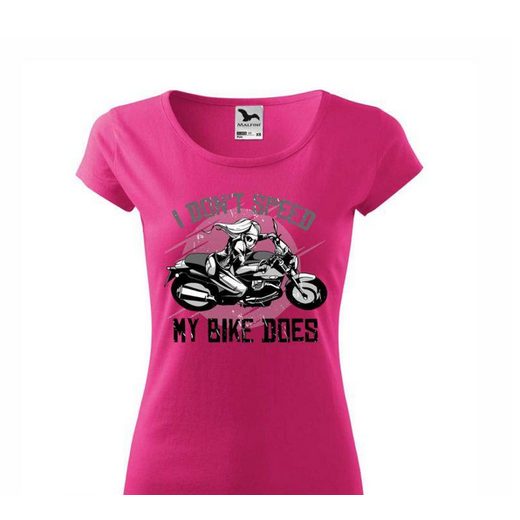 DÁMSKÉ TRIKO S MOTIVEM I DONT SPEED 1 - RŮŽOVÉ