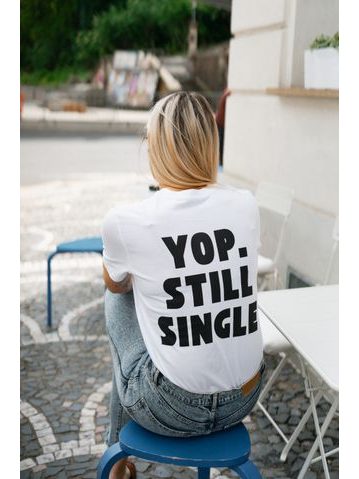 Tričko Yop Still Single - bílá