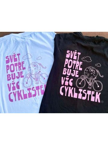 Tričko Kolo je láska collab PMS - Svět potřebuje víc cyklistek - bílá