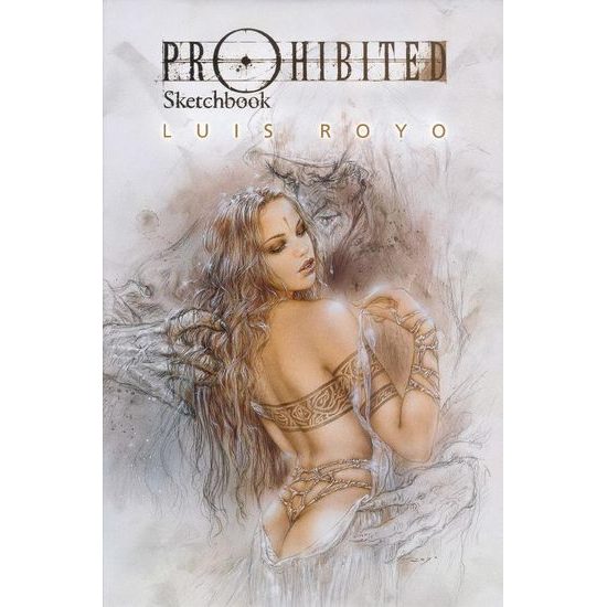 Luis Royo PROHIBITED SKETCHBOOK