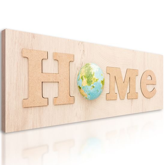 Obraz nápis home a planéta zem