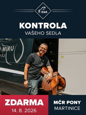 🐴 Kontrola sedla zdarma! Pouze tento pátek 14. 8. jsme na MČR pony v Martinicích! 🏆
