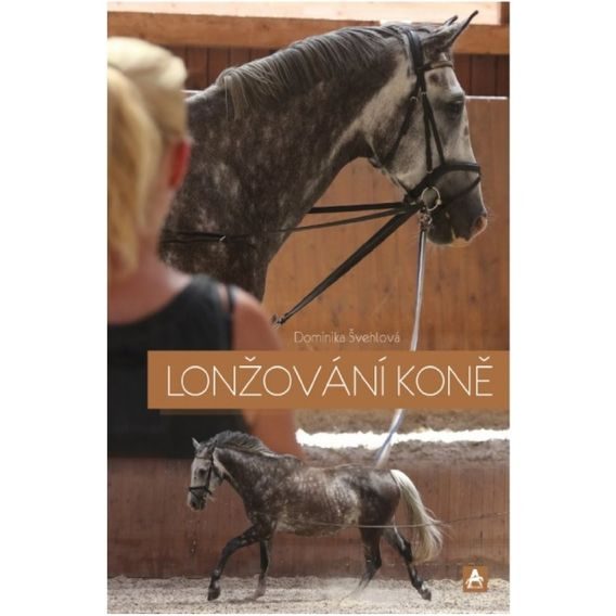 Publ Švehlová Lonžování koně