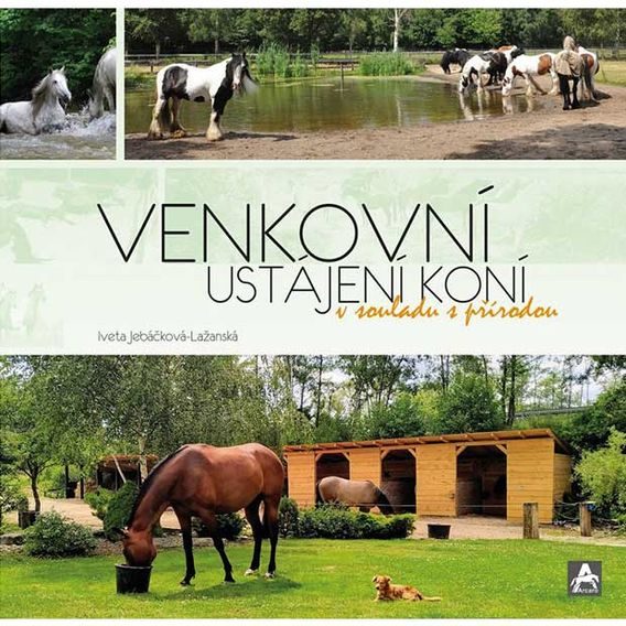 Publ Jebáčková-Lažanská Venkovní ustájení koní
