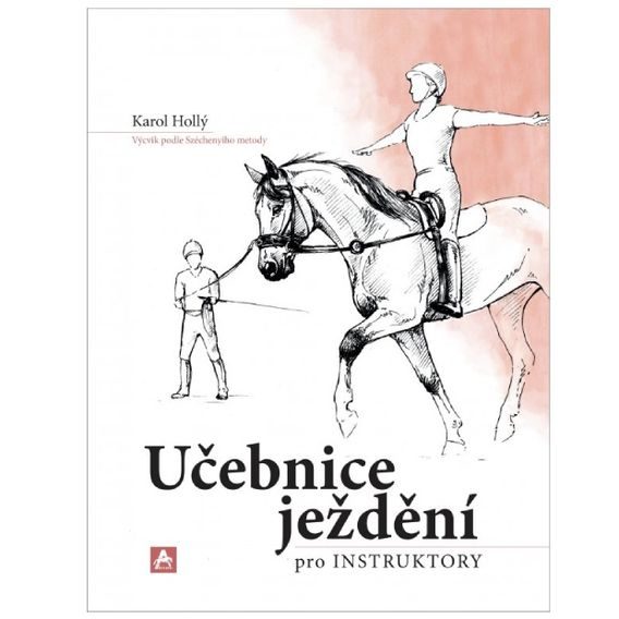 Publ Hollý Učebnice ježdění pro instruktory