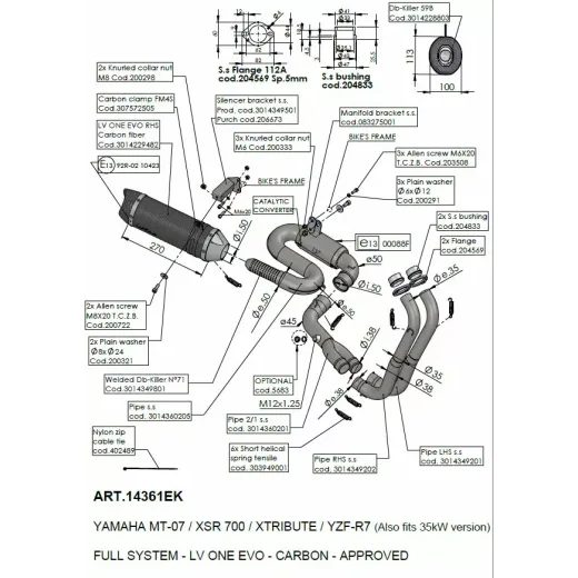 IZPLŪDES SISTĒMA LVONE CB YAM FOR YAMAHA MT-07 ABS (OGLEKĻA ŠĶIEDRA)