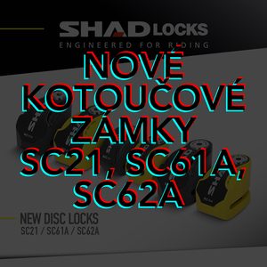 PŘEDSTAVUJEME NOVÉ ZÁMKY NA KOTOUČ SHAD DISC LOCKS