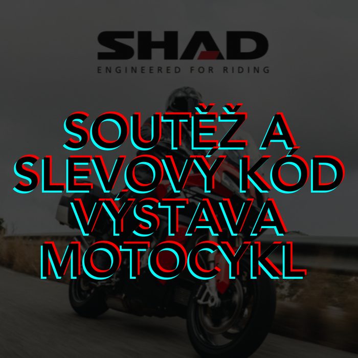 ZAPOJ SE DO SOUTĚŽE A VYUŽIJ SLEVOVÝ KÓD Z VÝSTAVY MOTOCYKL