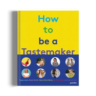 How to Be a Tastemaker : Mode de vie des icônes culturelles