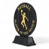 Quantum Netball Player of the Match Trophy