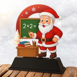 Santa School Teacher Christmas Trophy
