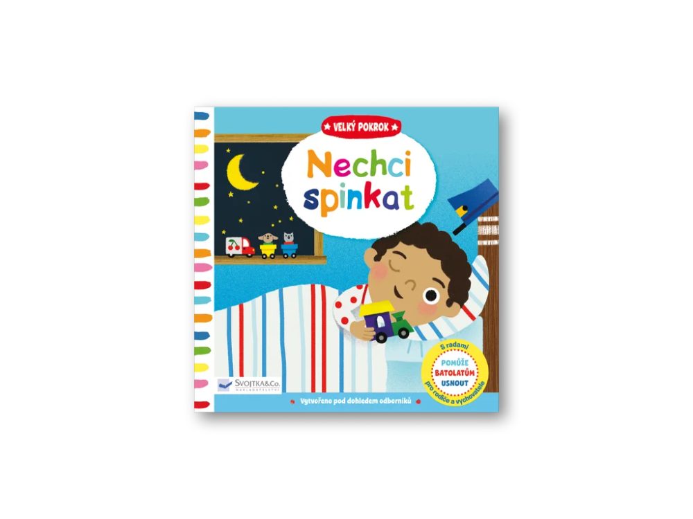 DĚTSKÁ KNIHA Velký pokrok Nechci spinkat