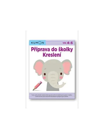 DĚTSKÁ KNIHA Příprava do školky Kreslení