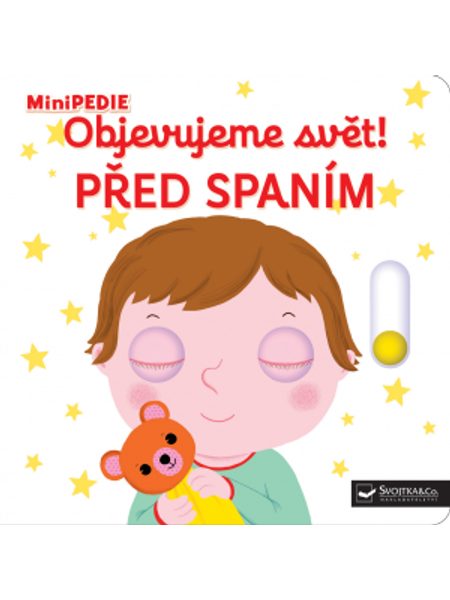DĚTSKÁ KNIHA MINIPEDIE Objevujeme svět! PŘED SPANÍM