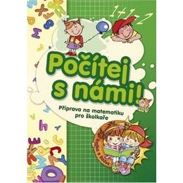 Pracovní sešit - Počítej a námi pro školkaře