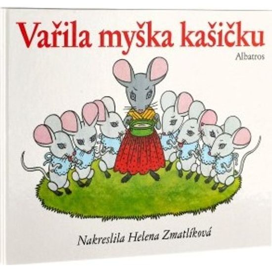 Knížka leporelo Vařila myška kašičku