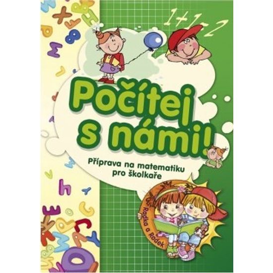 Pracovní sešit - Počítej a námi pro školkaře