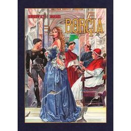 BORGIA - Milo Manara & Alejandro Jodorowsky
