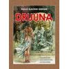DRUUNA 4+5+6: Carnivora, Mandragora, Aphrodisia