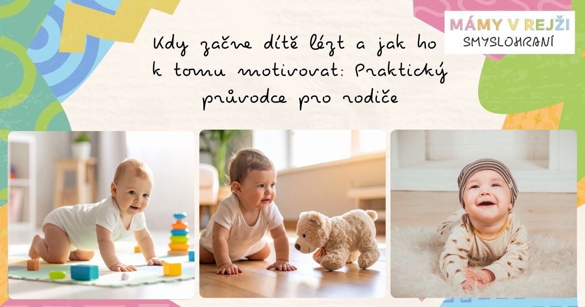 Kdy dítě začne lézt
