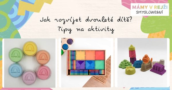 Jak rozvíjet dvouleté dítě? Tipy na aktivity
