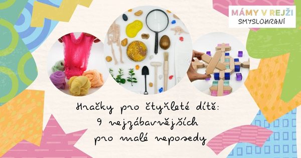 Hračky pro čtyřleté dítě: 10 nejzábavnějších pro malé neposedy
