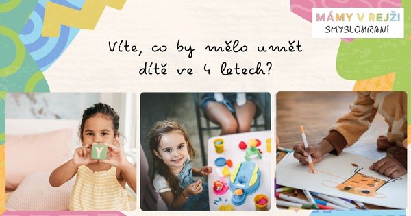 Víte, co by mělo umět dítě ve 4 letech?