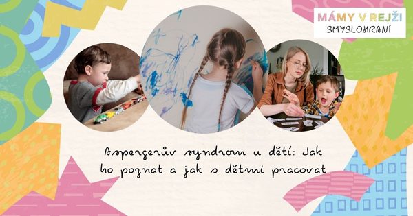Aspergerův syndrom u dětí: Jak ho poznat a jak s dětmi pracovat