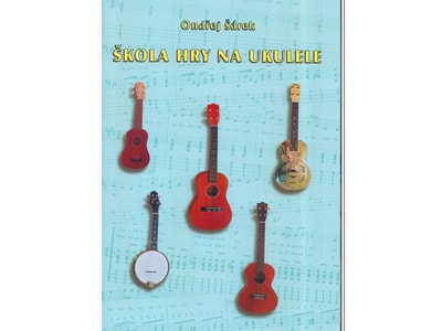 Škola hry na ukulele - Ondřej Šárek + CD