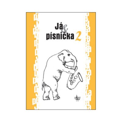 Já & písnička 2. díl - zpěvník